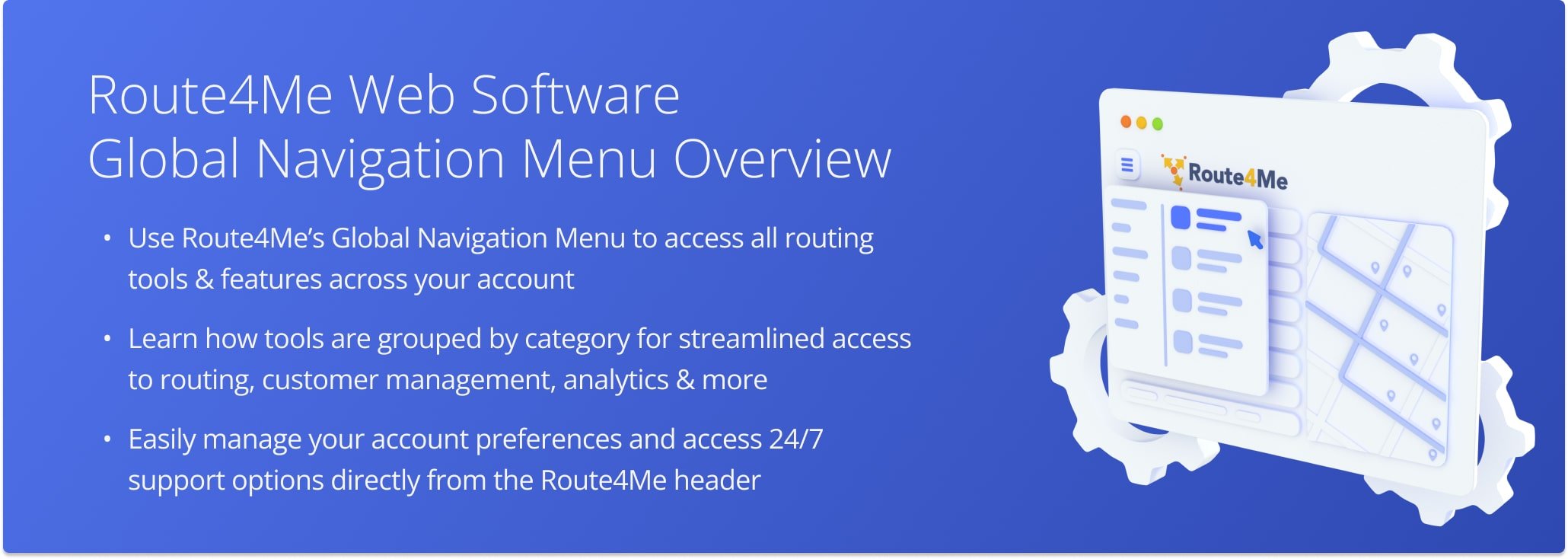 Route4Me's Navigation Menu gives you quick access to every tool and feature of your Enterprise Route Planning Software account.