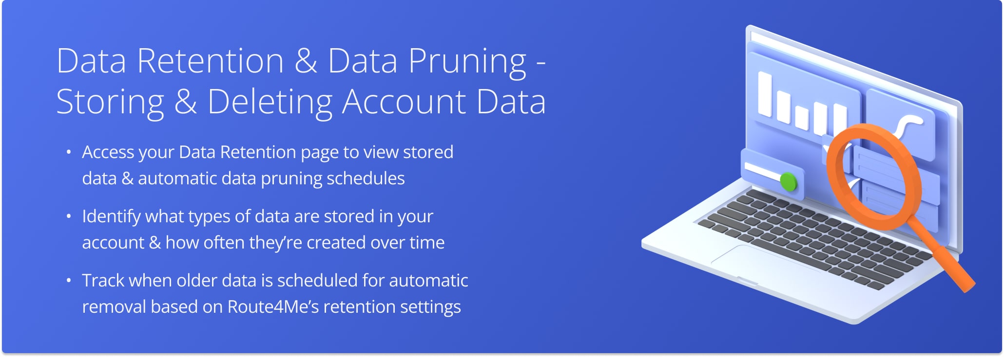 Route4Me Data Retention page displays stored data types, retention periods, and usage over time.