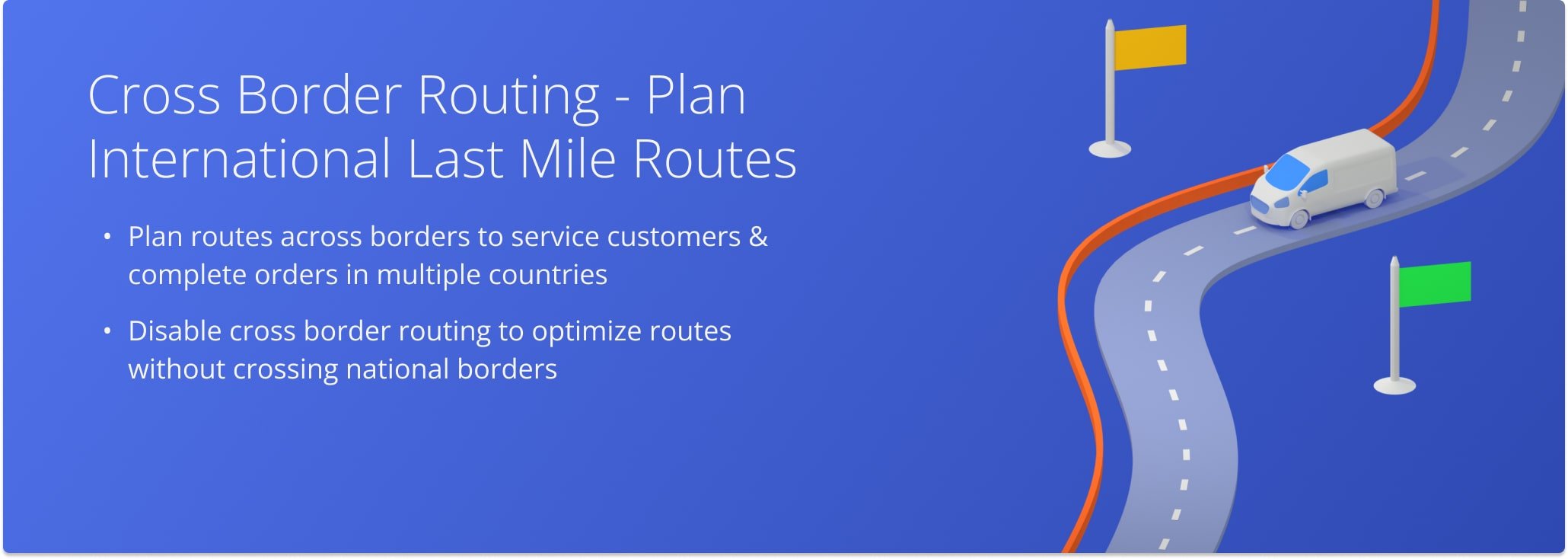 Use Route4Me's Cross Border Routing feature to plan routes across national borders with international addresses.