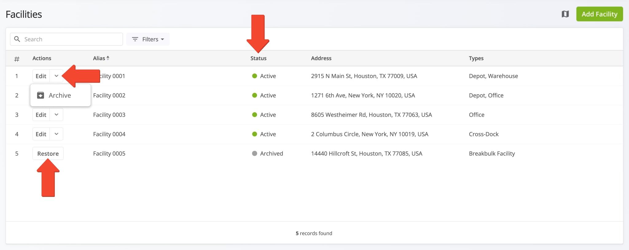 Facilities which are no longer active can be archived. These Archived Facilities can be restored to the Active status from the Facilities List.