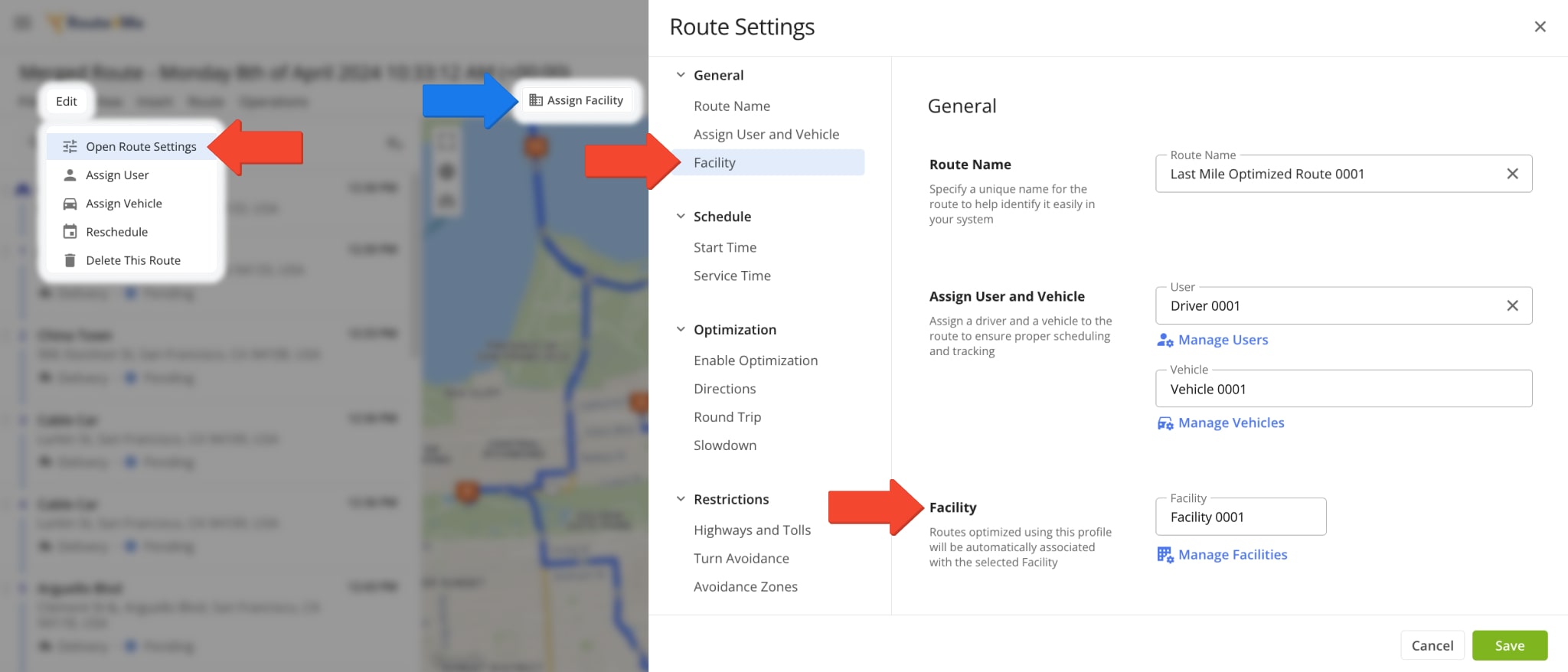 Associate a facility with an already planned route via the Route Editor.