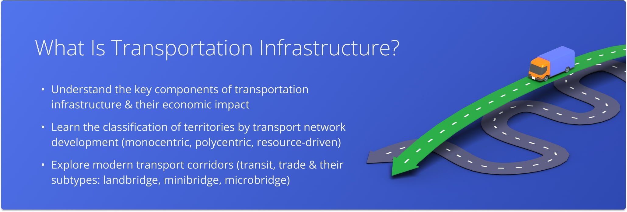Learn what is transportation infrastructure and why it matters for your last mile business.