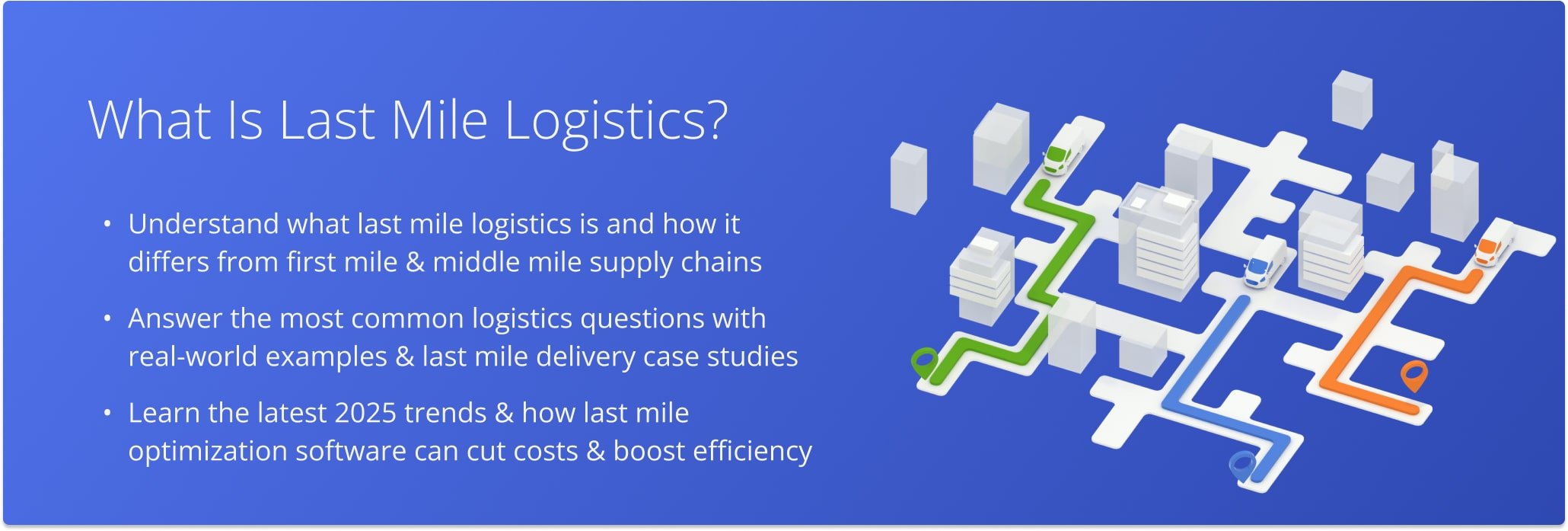 Last mile logistics 2025: what it is and how it works.