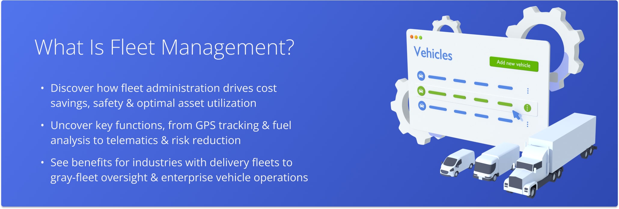 What fleet management is and the logistics processes it entails.