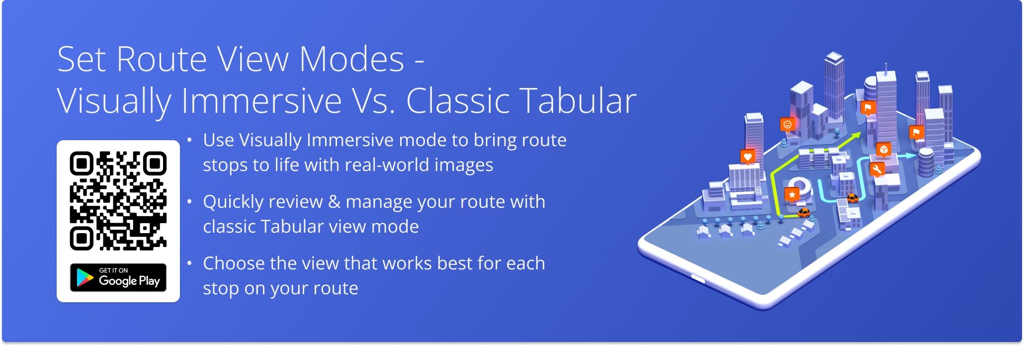 Explore Route4Me’s Visually Immersive and Classic Tabular Route Views Modes.