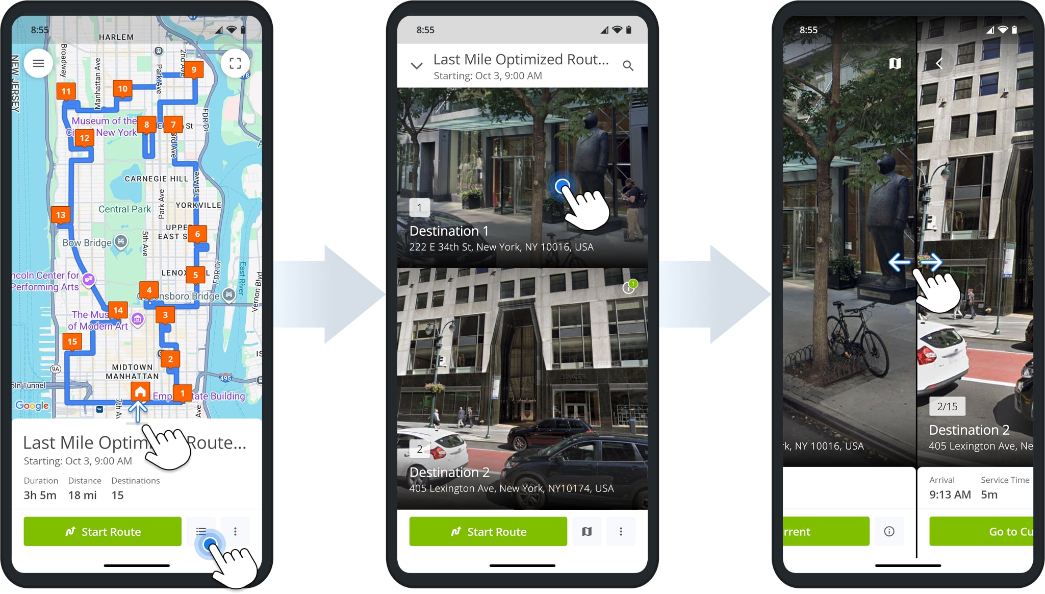 Preview destinations in visually immersive mode to save time and identify any potential loading or unloading issues. 