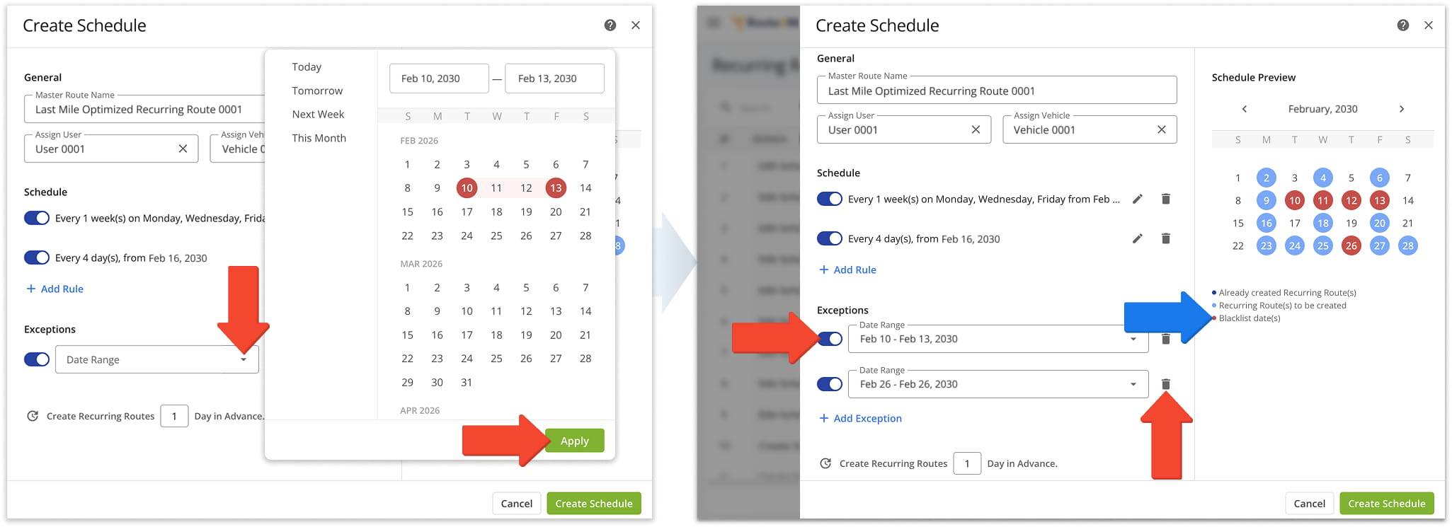In the Exceptions field, you can create exceptions to the recurring route Schedule rules you have created.