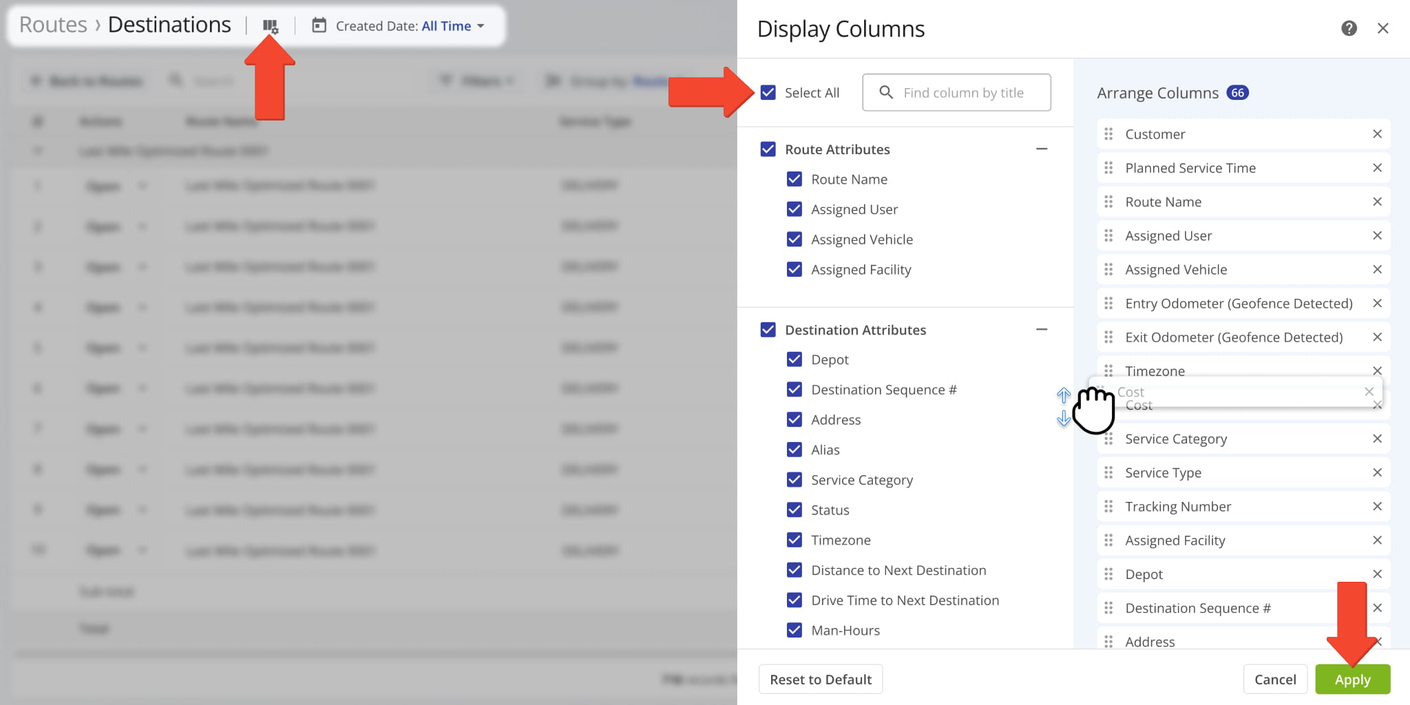You can easily customize the data on your Destinations List with custom destination data columns and adjust the sequence of these columns.