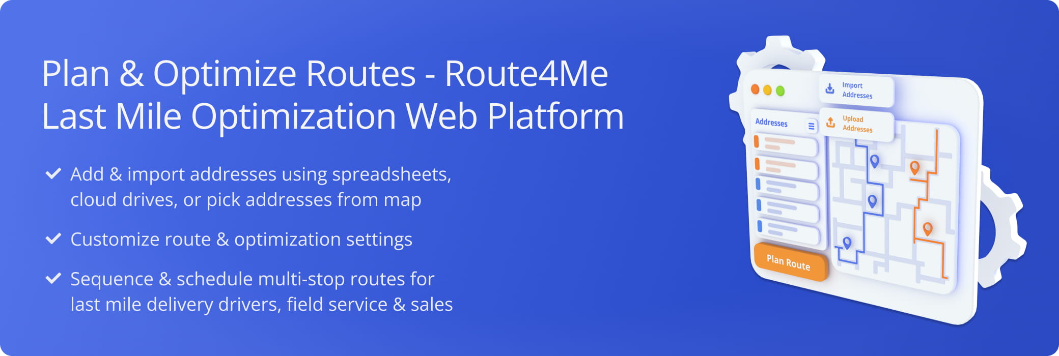 Plan, sequence, schedule, and dispatch delivery driver, field service, and sales routes using Route4Me