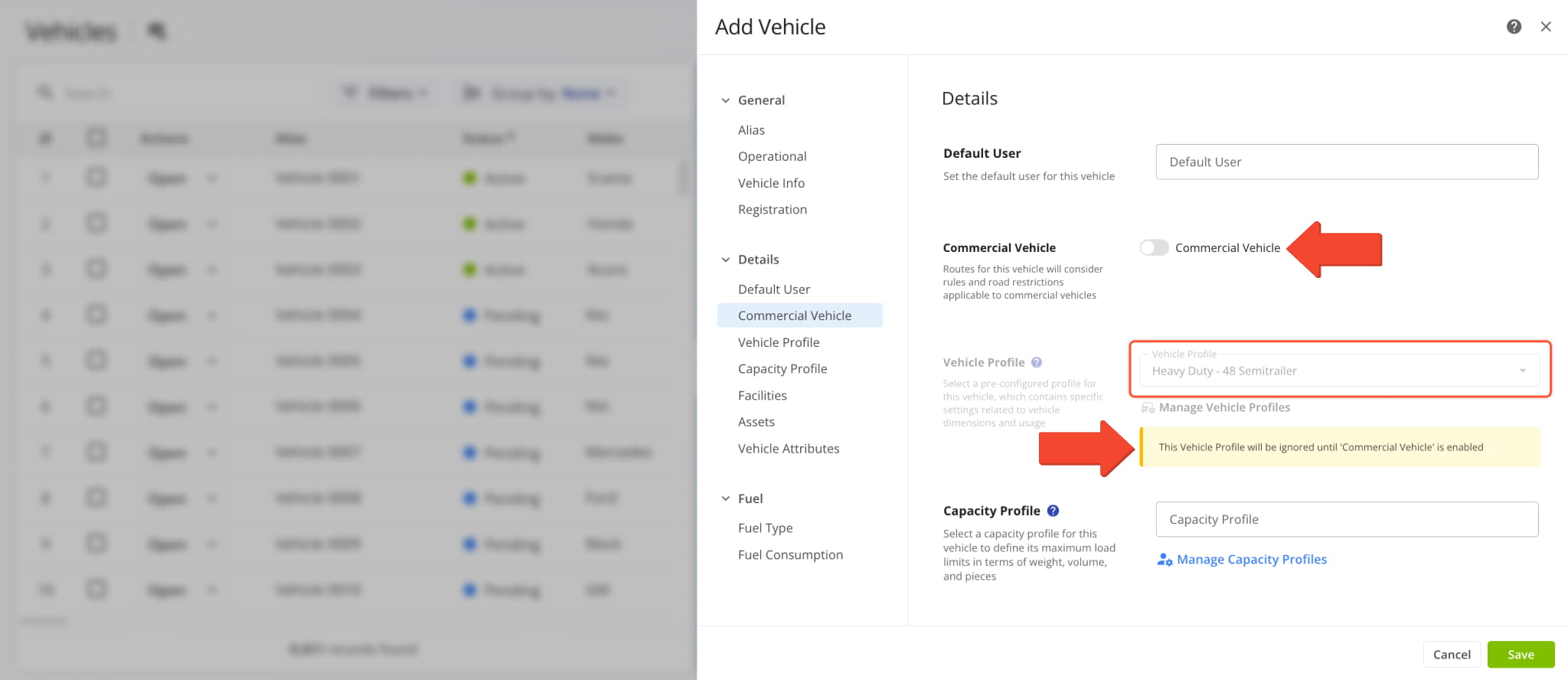 Vehicle Profiles will be ignored unless Commercial Vehicle is enabled.