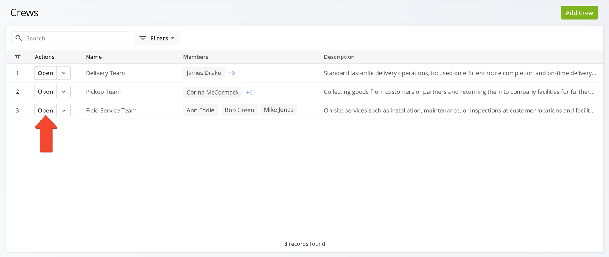 To open a Crew Snapshot, go to the Crews Page and click Open next to a Crew.