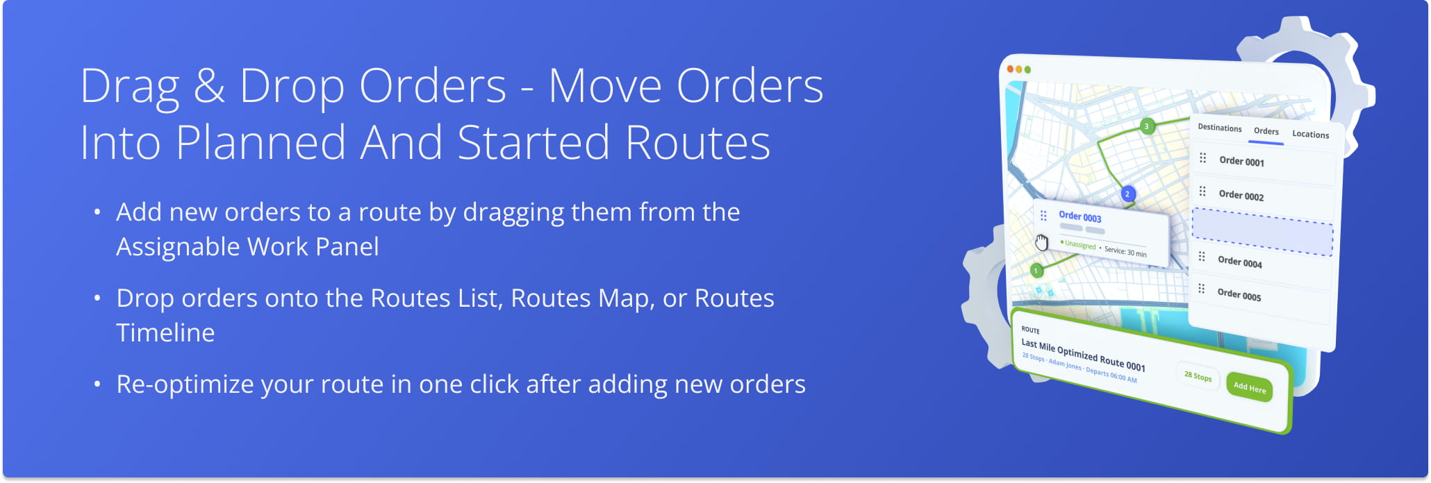 To simplify the process of adding Orders and Customer Locations to routes as new destinations, you can simply drag and drop them into planned routes at any sequence position.