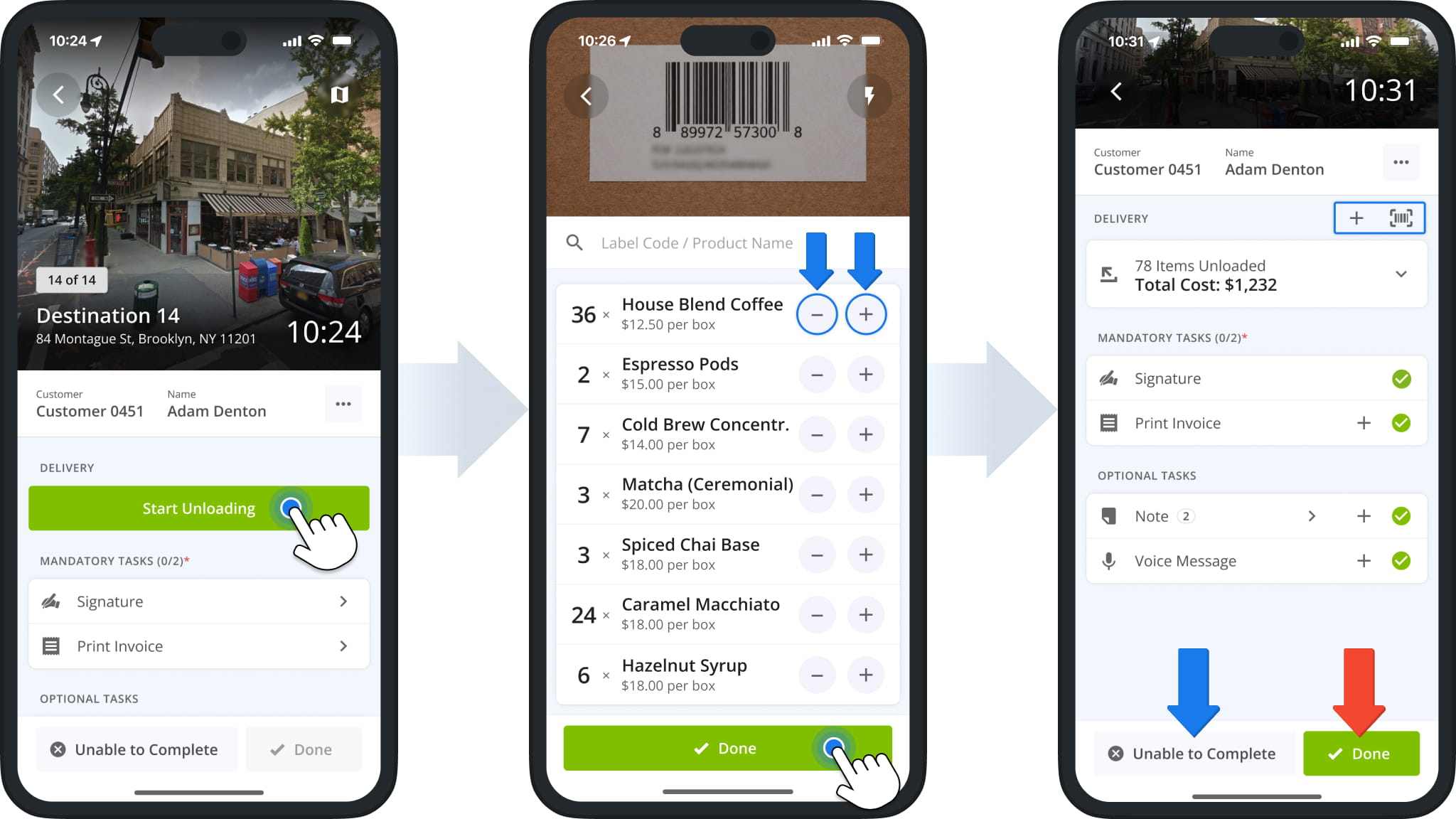 Delivers specific stock-keeping units (SKUs) or price list items by selecting delivery quantities after scanning labels to streamline unloading multiple items.