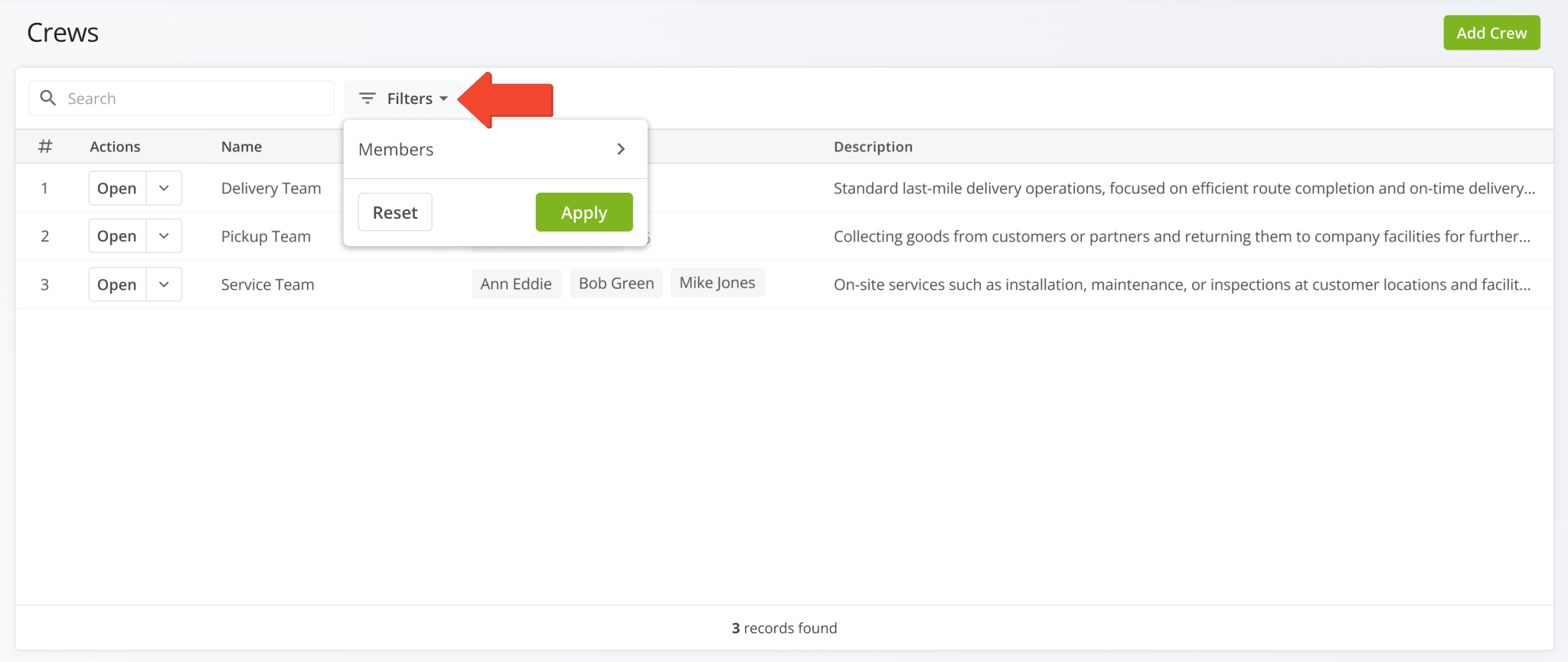 To easily find Crews with specific users associated with them, click Filters and select Members.