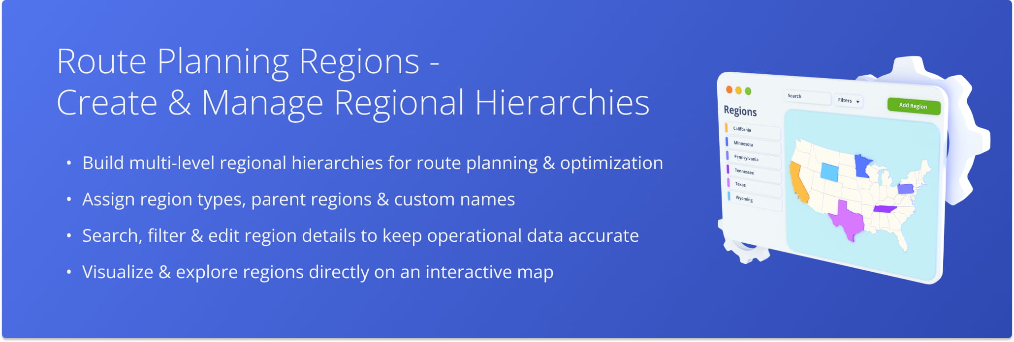 Build a structured hierarchy of service territories with customizable Regions.