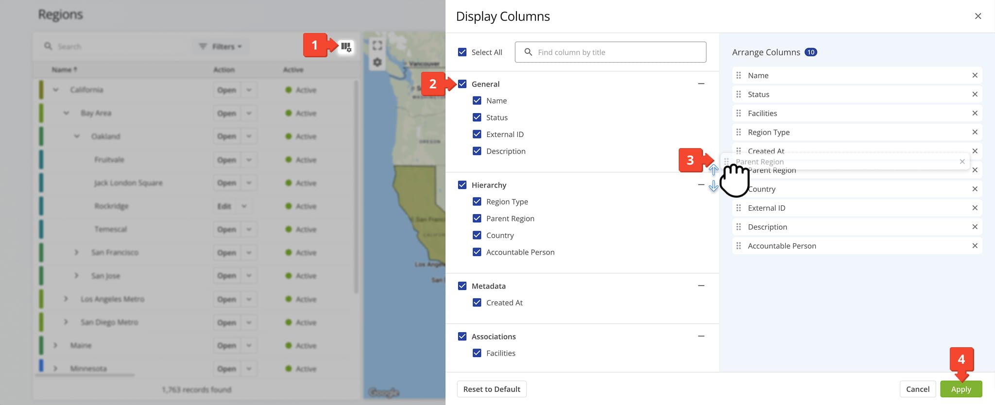 Customize Region Data Table columns to display the information you need.