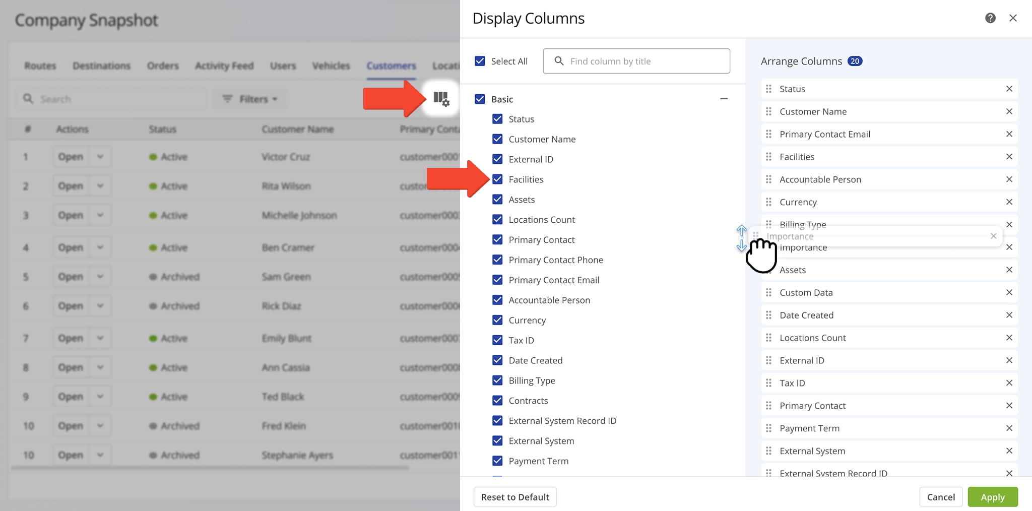 You can customize which data columns appear in the table and in what order.