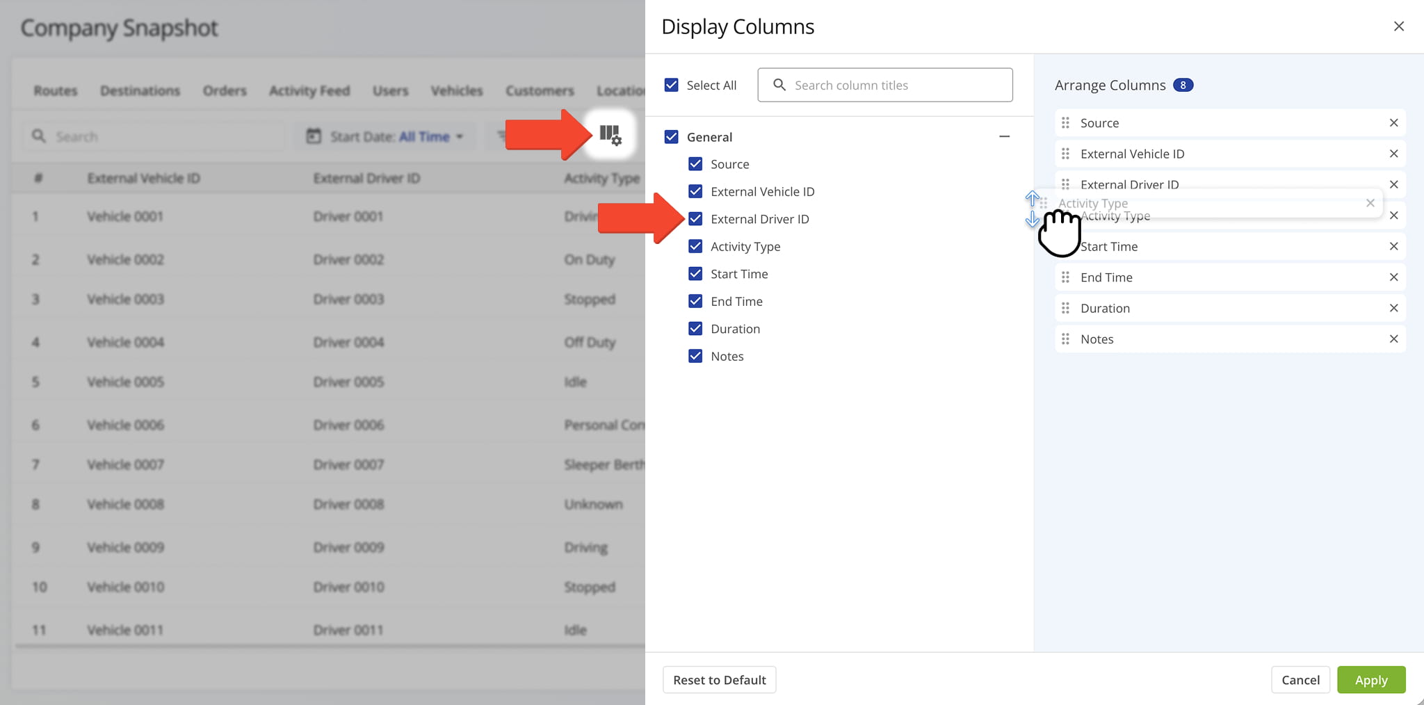 You can customize which data columns appear in the table and in what order.