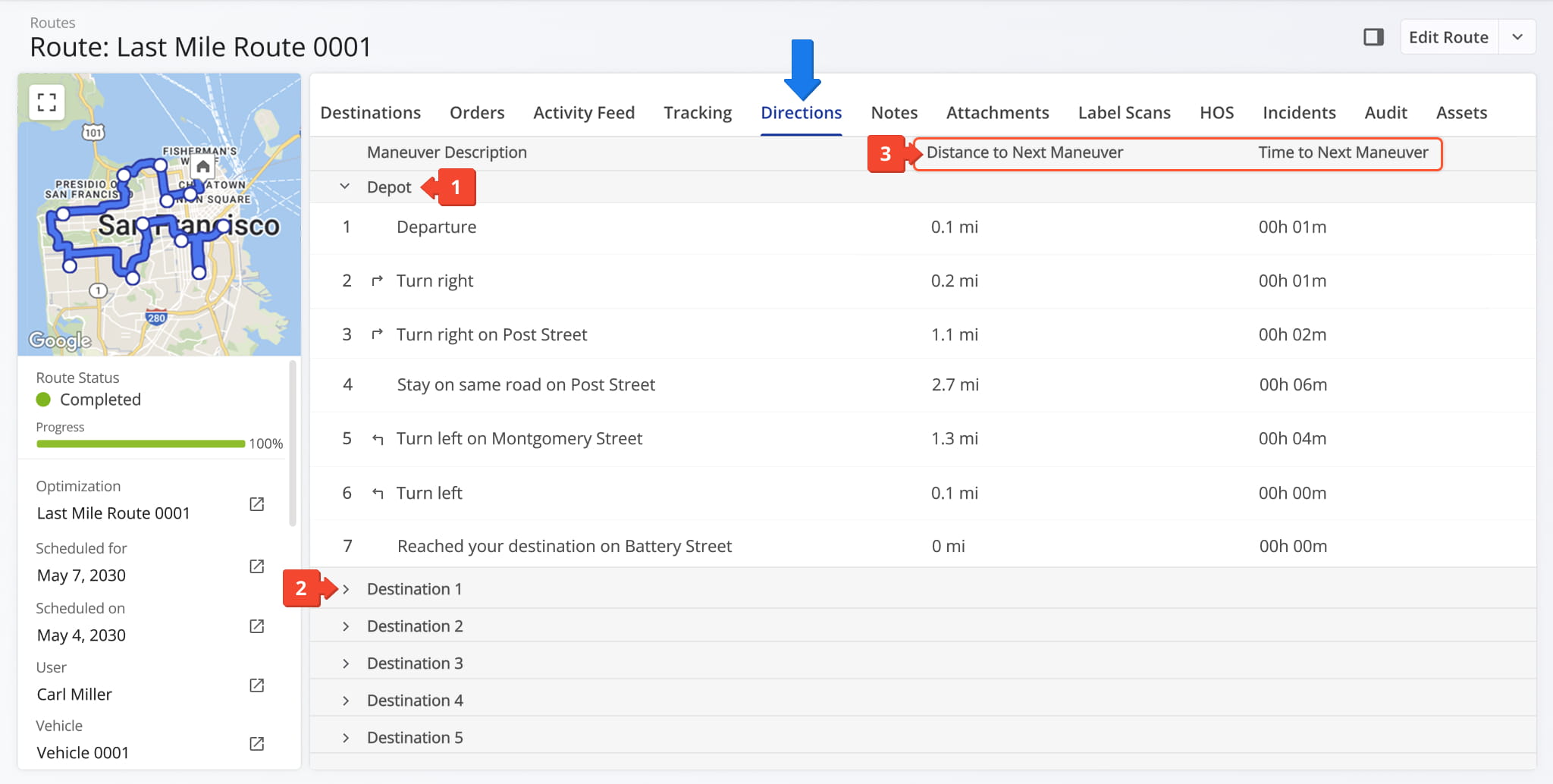 From the Directions Tab, get detailed turn-by-turn directions for every destination on the route.