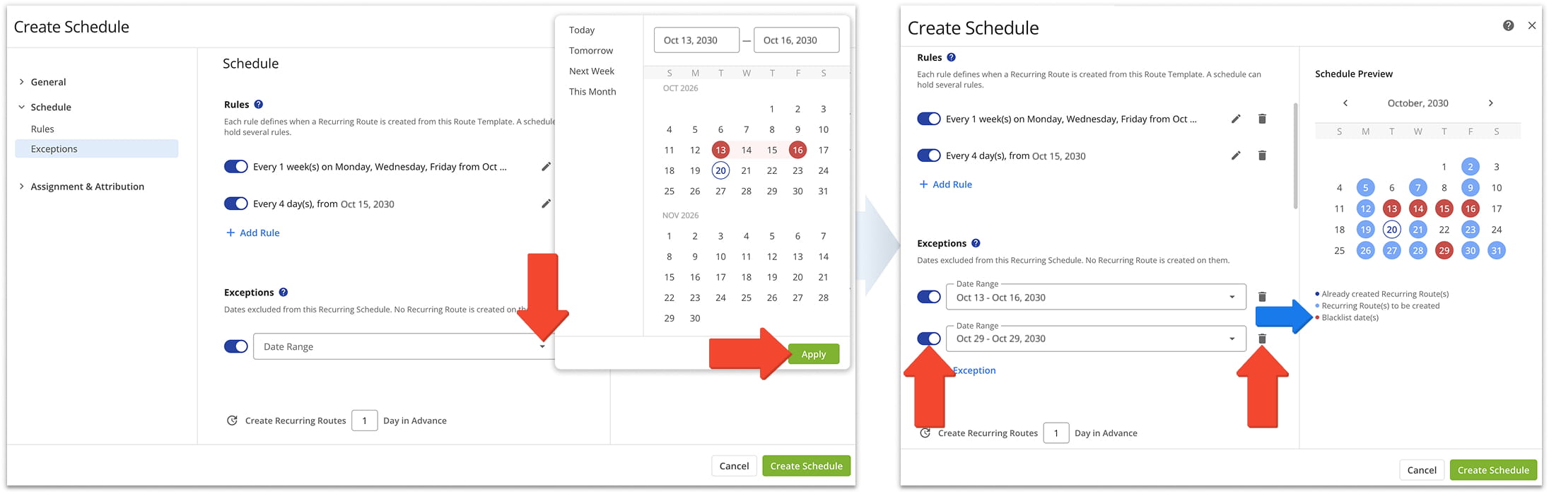 In the Exceptions field, you can create exceptions to the recurring route Schedule rules you have created.